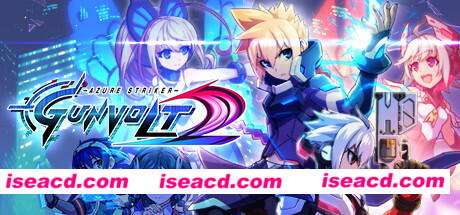 苍穹雷霆 Gunvolt 2/Azure Striker Gunvolt 2（B.5529349）