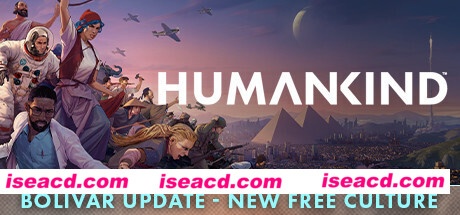 人类/HUMANKIND（V1.0.22.3819-为和平备战奇观大礼包+全DLC）